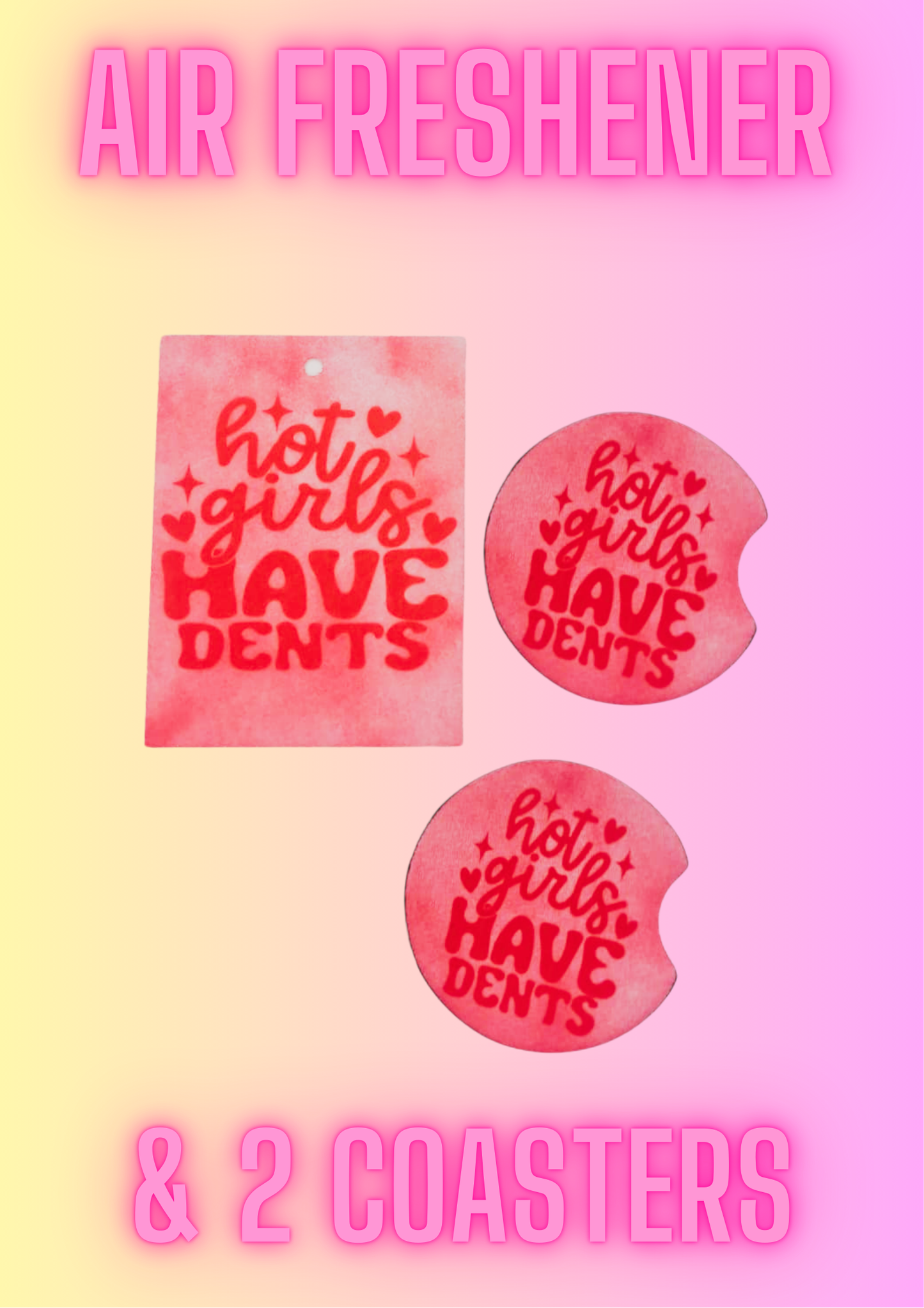 Girly Cute Funny Car Coasters (2 pack) + Air Freshener
