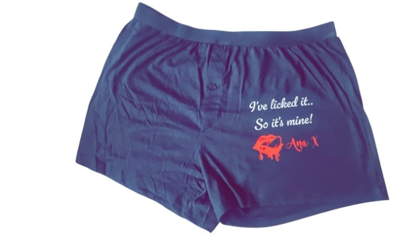 Boxer shorts - I licked it...