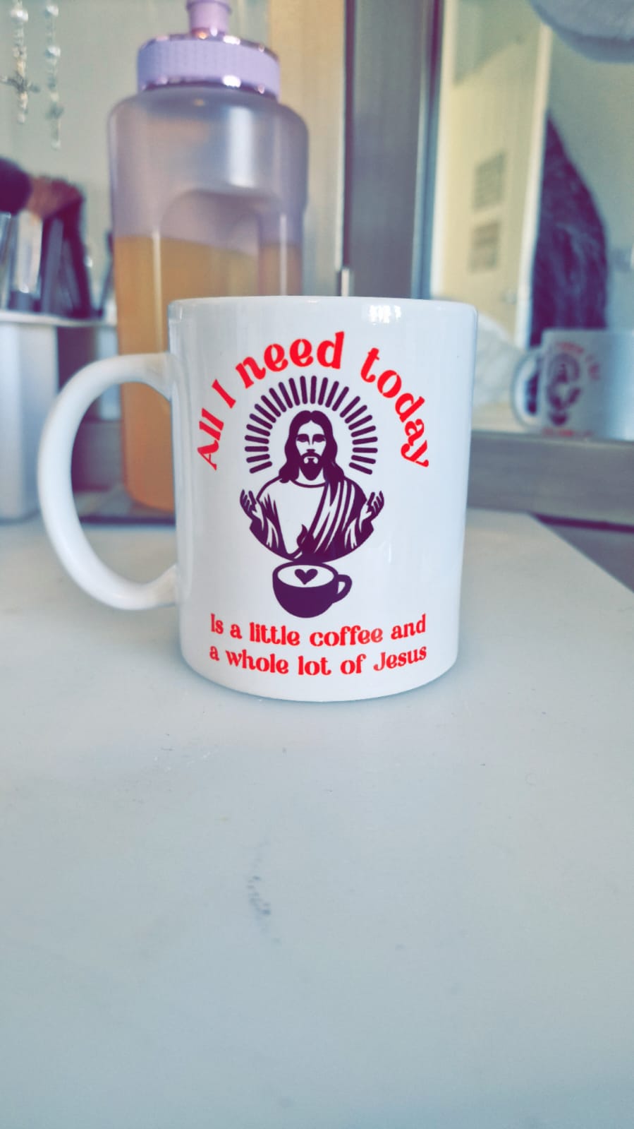 All I need Today Is Coffee and Jesus 11oz Ceramic Mug
