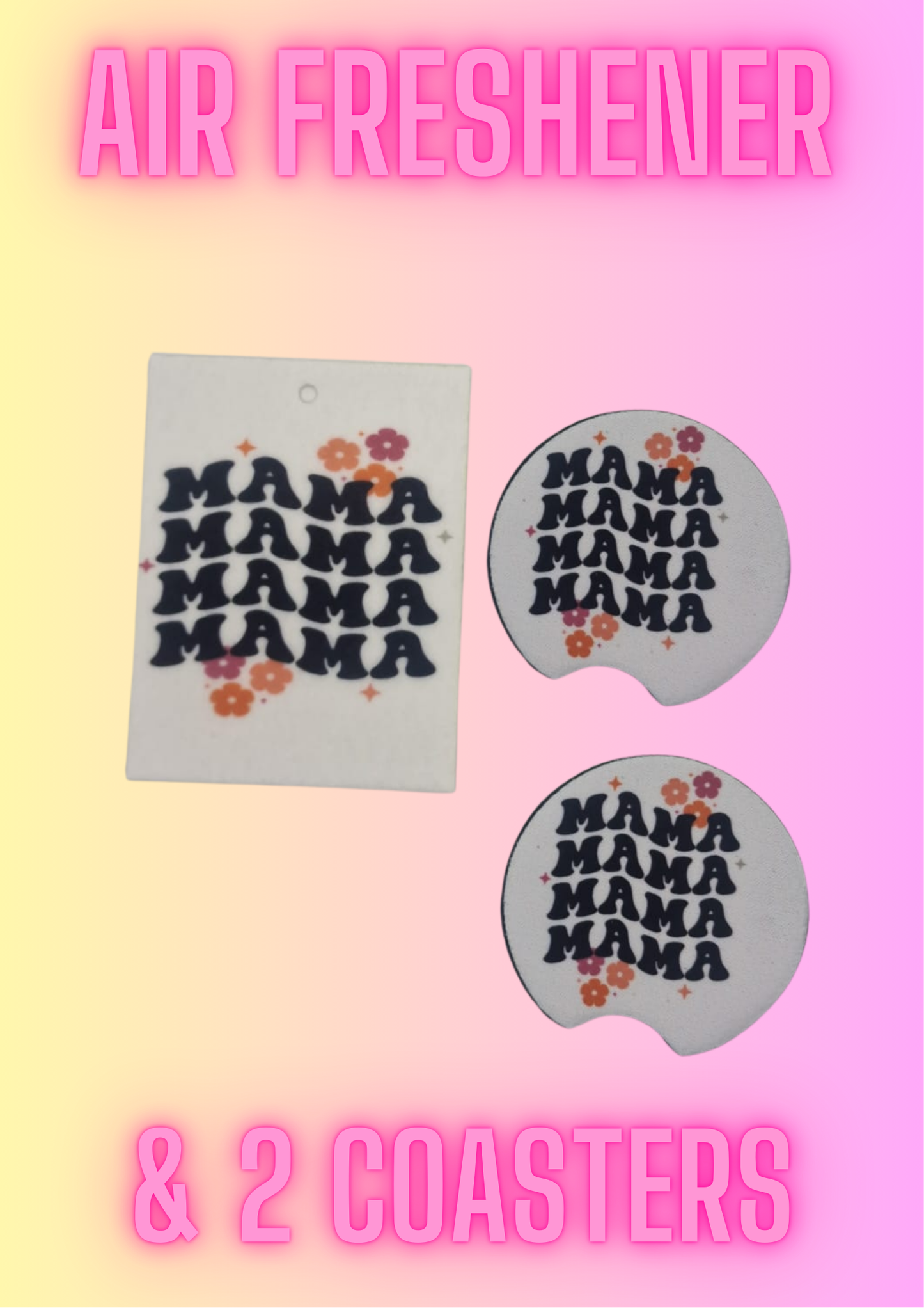 Girly Cute Funny Car Coasters (2 pack) + Air Freshener