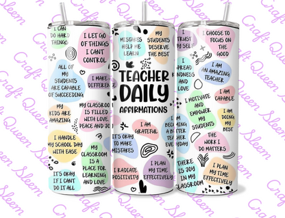Teacher Daily Affirmations 20oz Tumbler | Inspirational Teacher Gift | Positive Classroom Drink Cup