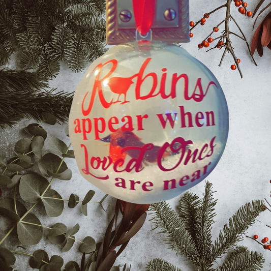 Robins Appear When Loved Ones Are Near Christmas Bauble Decoration