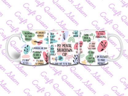Mental Health Breakdown 11oz Mug