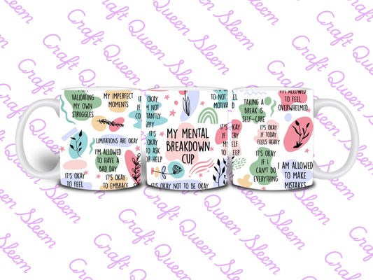 Mental Health Breakdown 11oz Mug