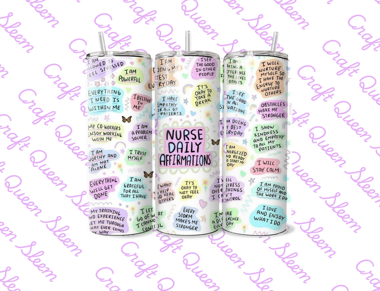 Nurse Daily Affirmations 20oz Tumbler | Positive Nurse Gift | Self Care Cup