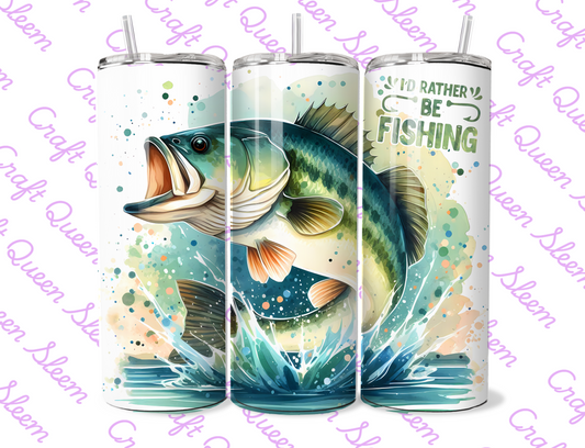 I'd Rather Be Fishing 20oz Tumbler