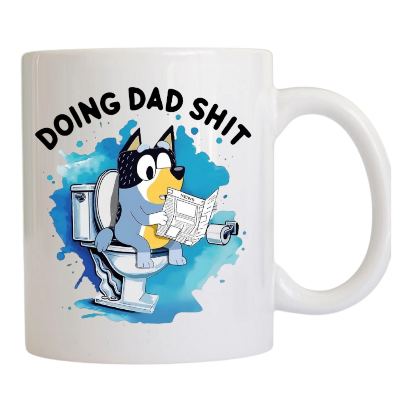Doing Dad Sh*t Funny Mug | Rude Dad Toilet Humour Cup