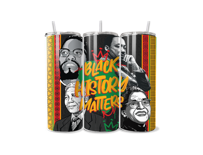 Black History Matters 20oz Tumbler | Afrocentric Stainless Steel Cup
