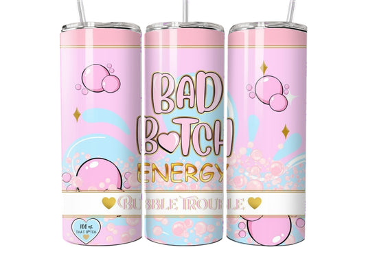 Bad B*tch Energy 20oz Tumbler | Funny Pink Bubble Cup | Sassy Gift for Her