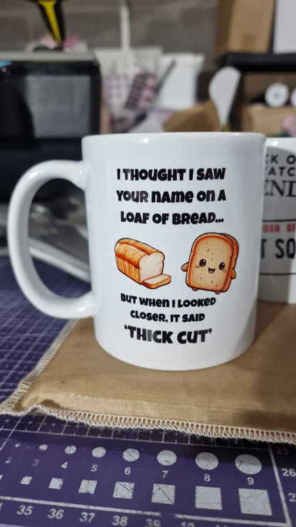 Funny Thick Cut Bread Mug | Cheeky Novelty Coffee Mug