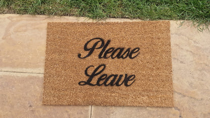 Leave Please Doormat | Funny Welcome Door Mat